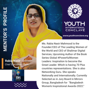 Rabia Nasir Mahmood, joining as a Mentor at Youth International Conclave.